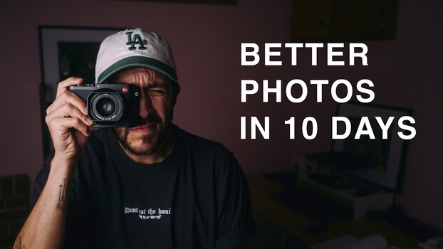 7 Things to Do in 10 Days for Better Photos 7 Things to Do in 10 Days for Better Photos