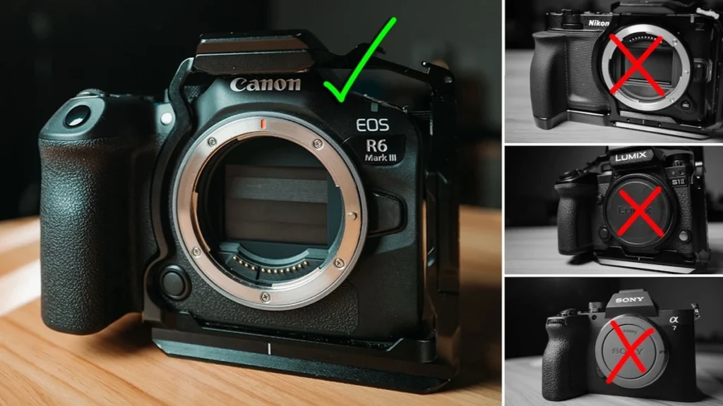 Canon’s Edge in Professional Video Work Canon EOS R6 Mark III mirrorless camera body with green check mark, beside three competitor cameras marked with red X's
